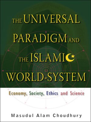 cover image of The Universal Paradigm and the Islamic World-system